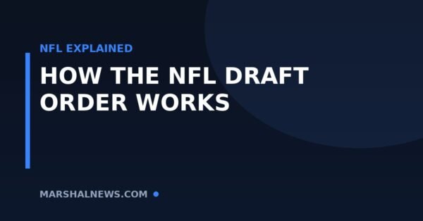 How the NFL Draft Order Works: From Worst Record to Super Bowl Champ