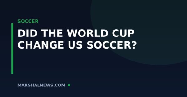 Did the 2026 World Cup Change American Soccer? The Impact on MLS and the Sport’s Future