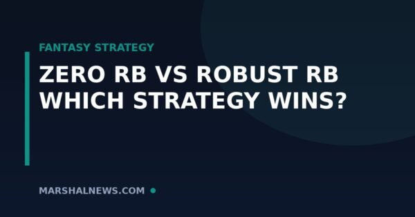 Zero RB vs Robust RB: Which Fantasy Draft Strategy Wins?